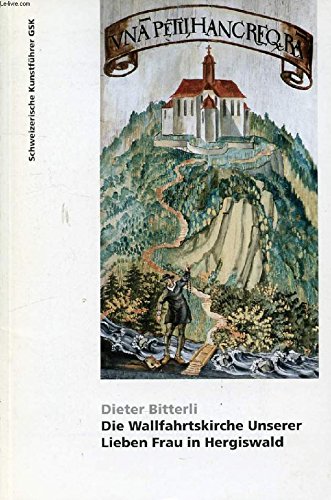 DIE WALLFAHRTSKIRCHE UNSERER LIEBEN FRAU IN HERGISWALD Books