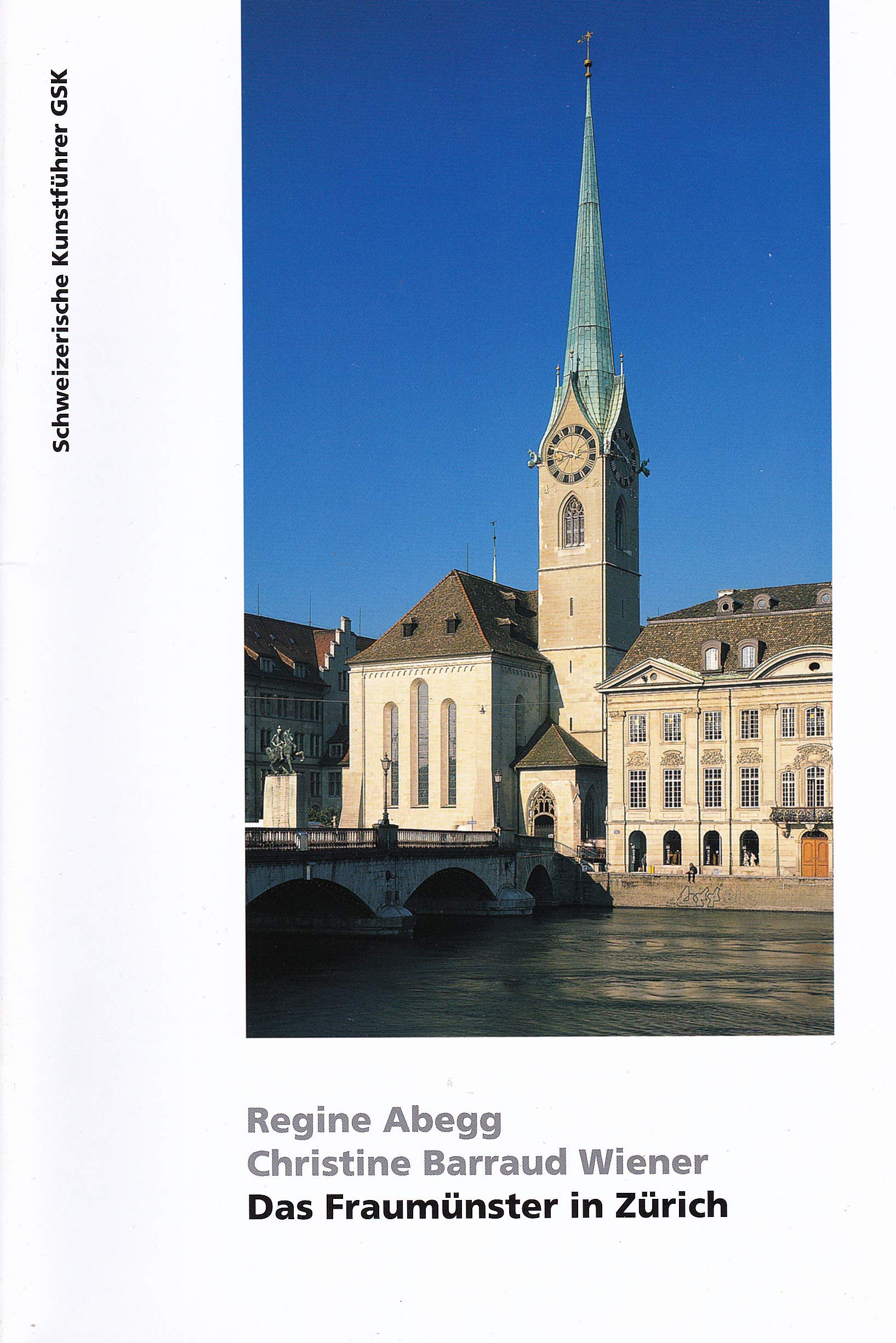 Das Fraumünster in Zürich by Abegg, Regine; Barraud Wiener, Christine book