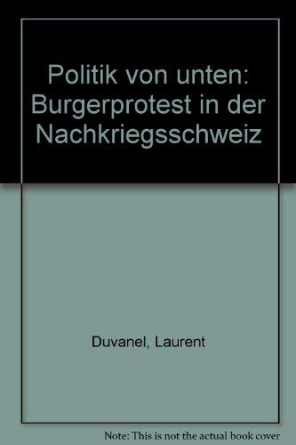 Politik von unten: Bürgerprotest in der Nachkriegsschweiz Books