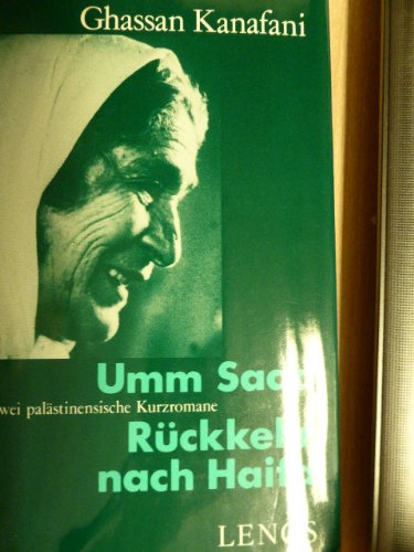 Umm Saad /Rückkehr nach Haifa: Zwei palästinensische Kurzromane (Litprint) Books