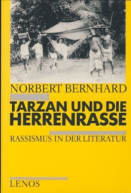 Tarzan und die Herrenrasse: Rassismus in der Literatur Politics & History