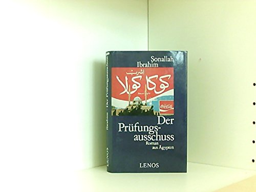 Der Prüfungsausschuss: Roman aus Ägypten Contemporary literature