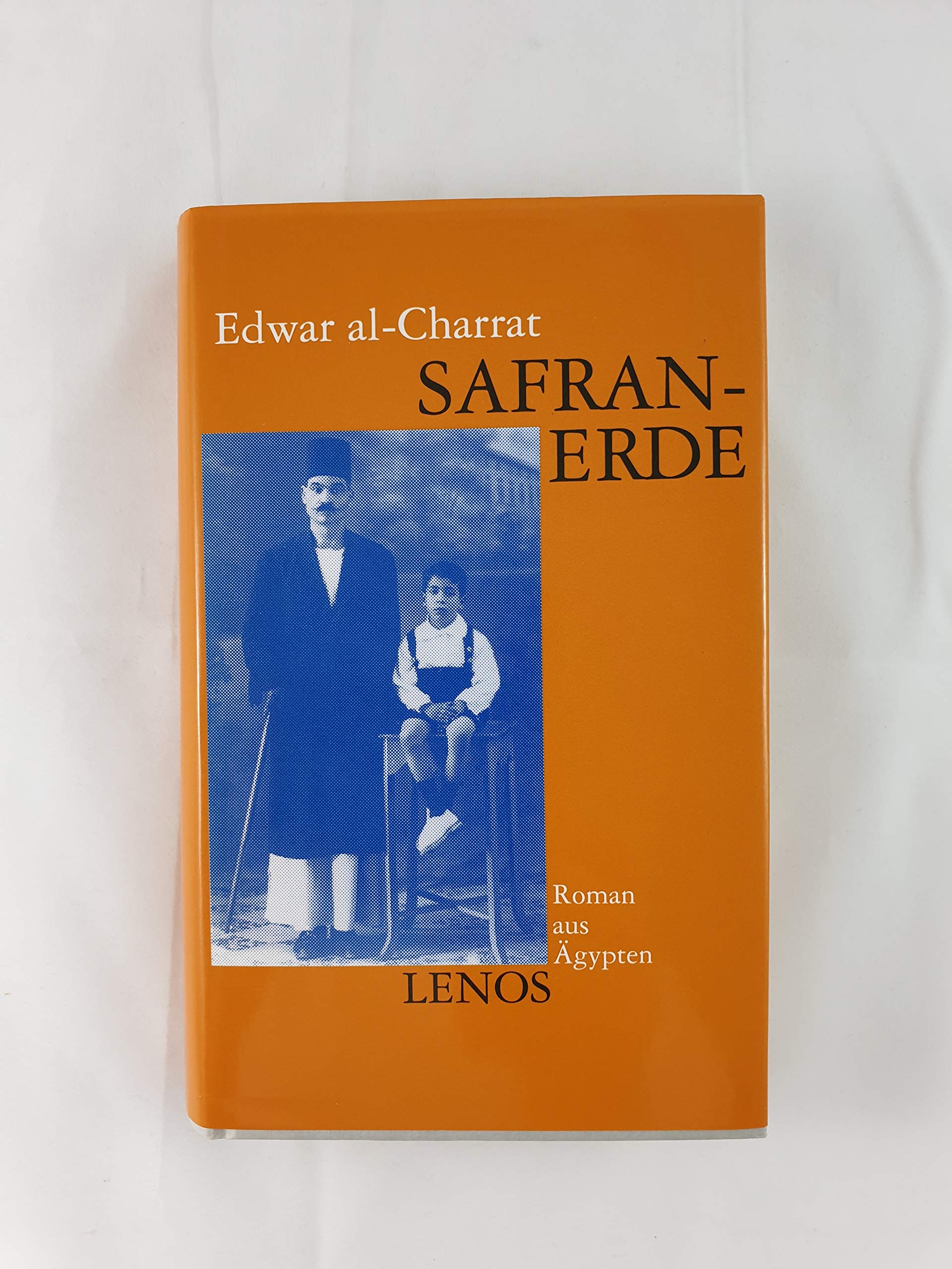 Safranerde: Roman aus Ägypten Books