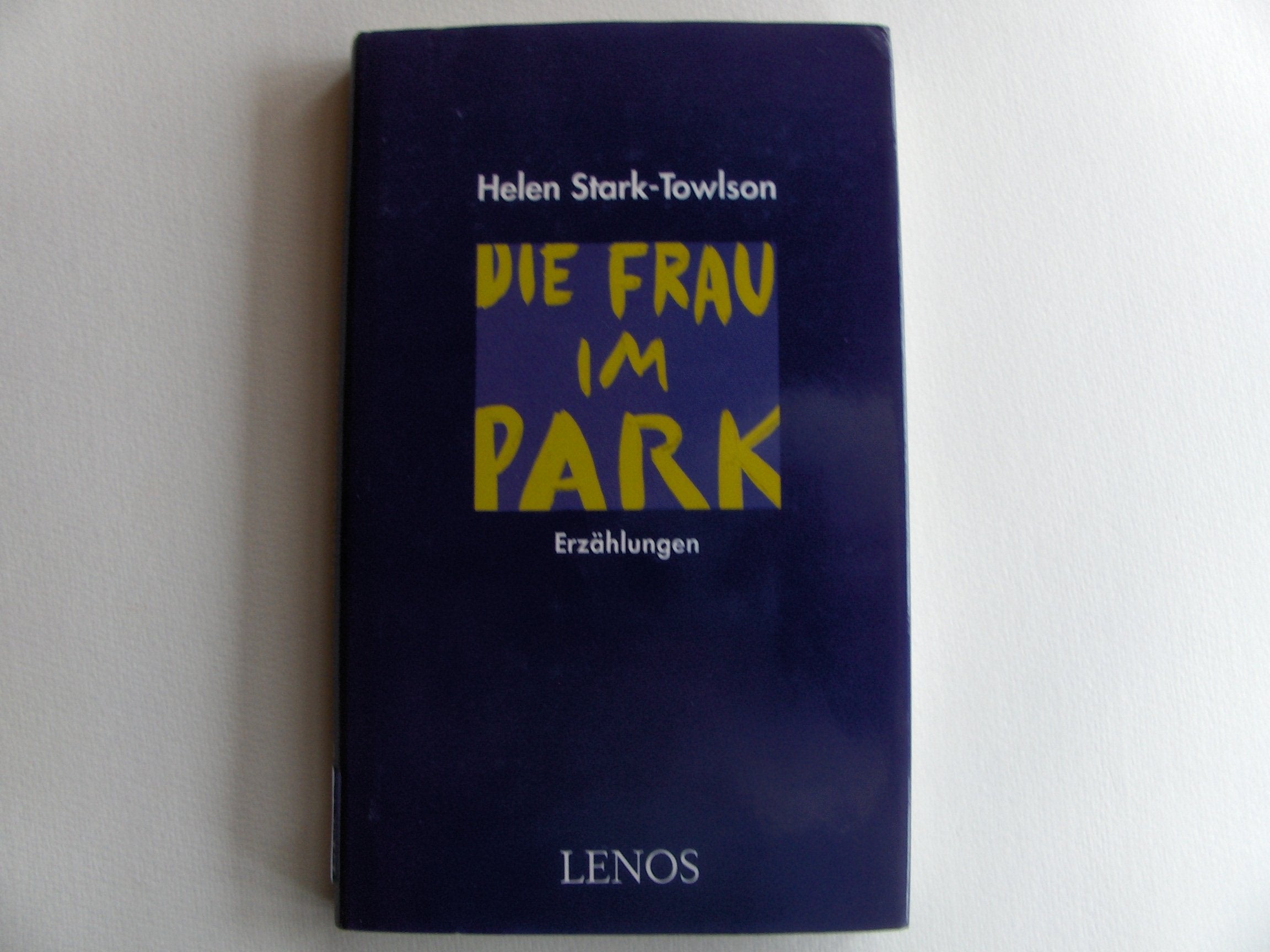 Die Frau im Park: Erzählungen Books