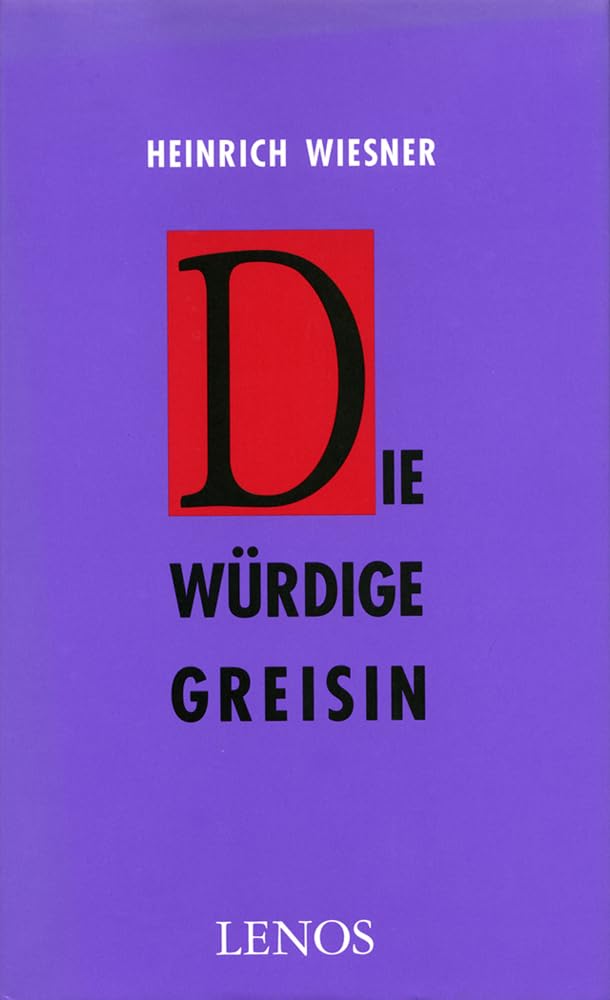Die würdige Greisin Contemporary literature