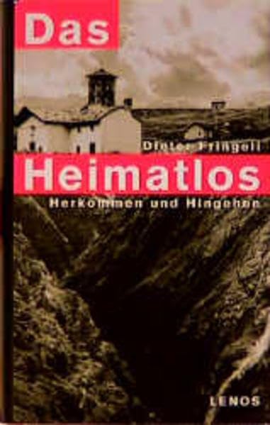 Das Heimatlos: Herkommen und Hingehen Contemporary literature