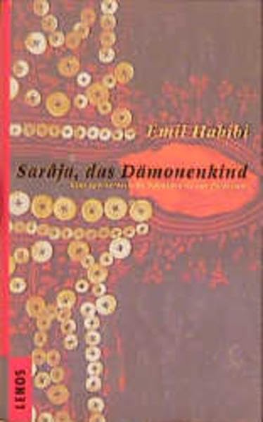 Sarâja, das Dämonenkind: Eine spätherbstliche Fabuliererei aus Palästina Contemporary literature