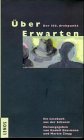 Über Erwarten. Der 100. drehpunkt: Ein Lesebuch aus der Schweiz Contemporary literature