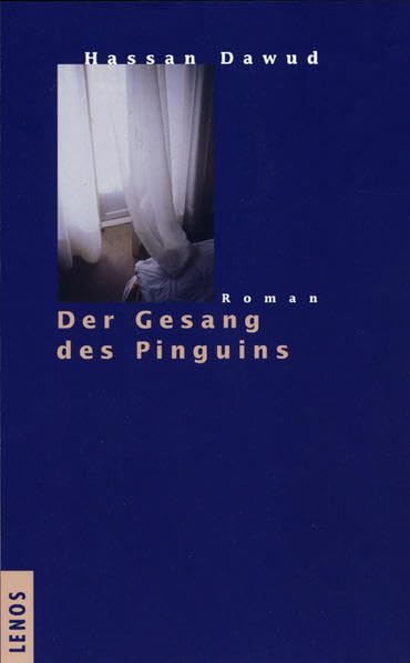 Der Gesang des Pinguins: Roman Contemporary literature