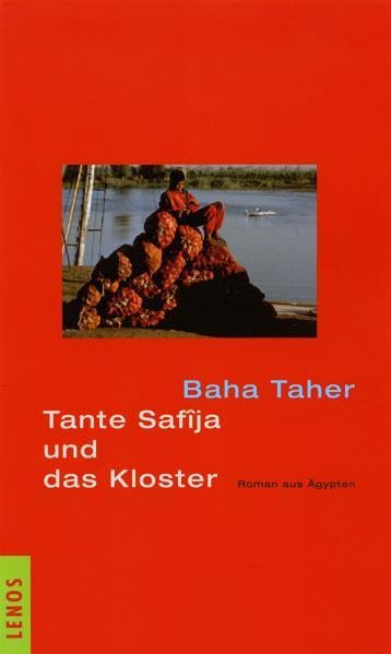 Tante Safîja und das Kloster: Roman aus Ägypten Contemporary literature