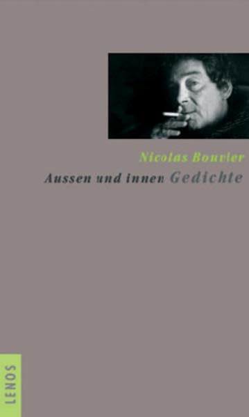 Aussen und innen / Le Dehors et le dedans: Gedichte / Poèmes Poetry