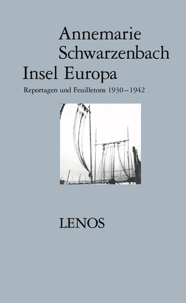 Ausgewählte Werke / Insel Europa Essays & Short Stories