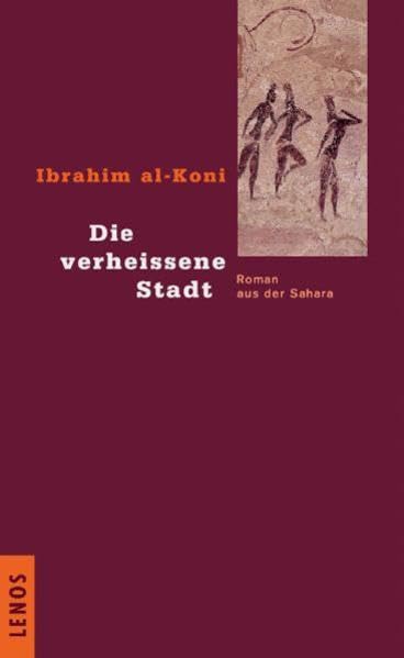 Die verheissene Stadt: Roman aus der Sahara Contemporary literature