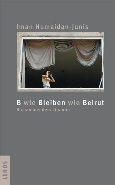 B wie Bleiben wie Beirut Contemporary literature