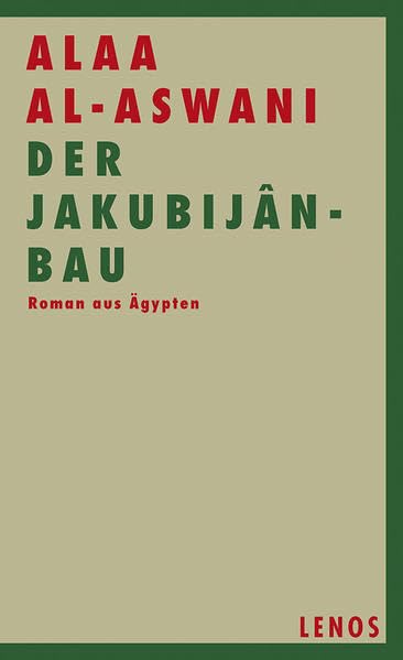 Der Jakubijân-Bau: Roman aus Ägypten Contemporary literature