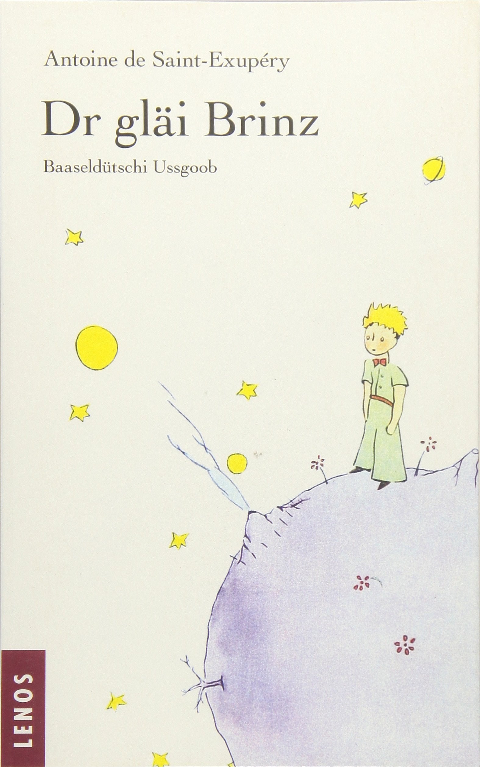 Dr gläi Brinz: Baaseldütschi Ussgoob (Baseldeutsche Ausgabe) Fairy Tales & Legends