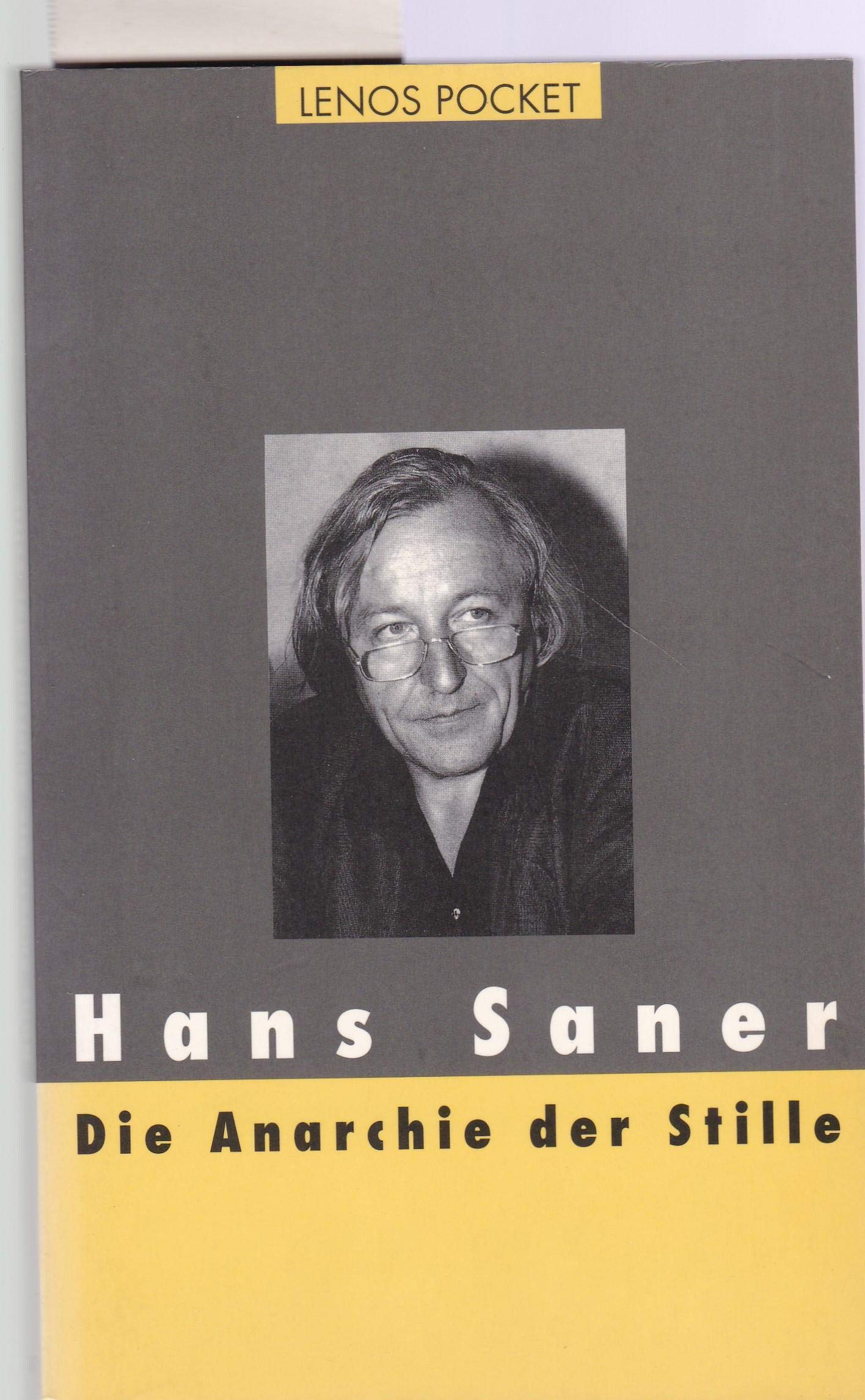 Lenos Pocket, Nr.34, Die Anarchie der Stille: Sammlung v. Texten über Philosophie, Politik, Religion, Wissenschaft, Kunst u. Kultur (LP) Philosophy