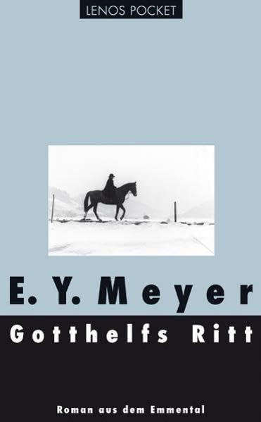 Gotthelfs Ritt: Roman aus dem Emmental (LP) Contemporary literature
