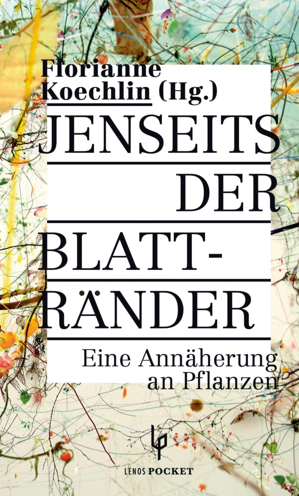 Jenseits der Blattränder: Eine Annäherung an Pflanzen (LP) Natural Sciences