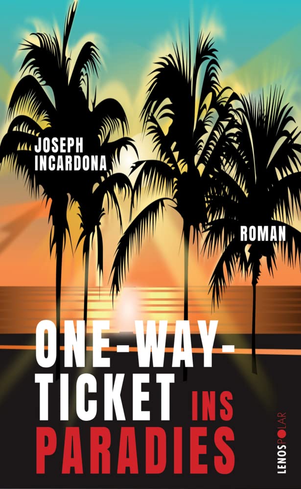 One-Way-Ticket ins Paradies: Roman (LP) Contemporary literature