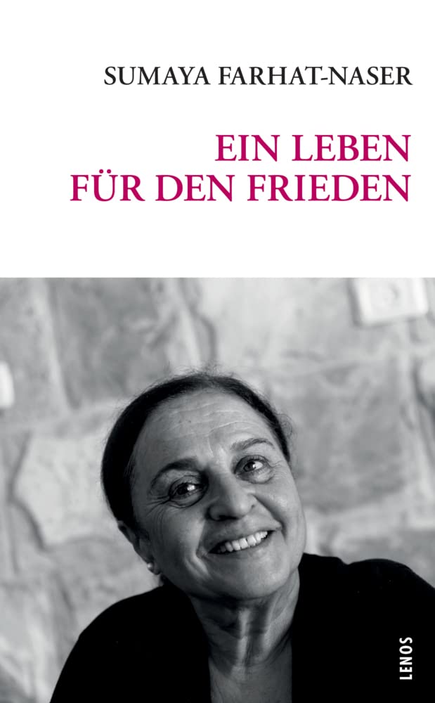 Ein Leben für den Frieden: Lesebuch aus Palästina (LP) Books