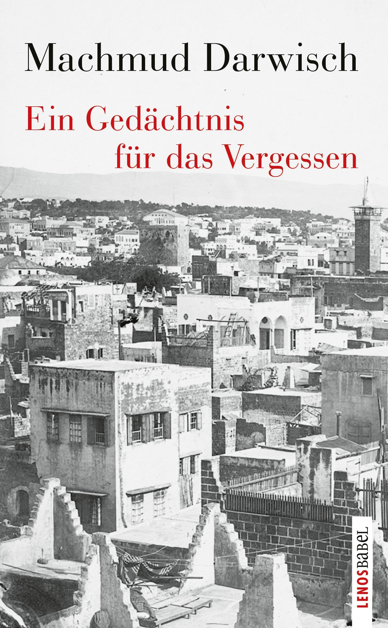 Ein Gedächtnis für das Vergessen Contemporary literature