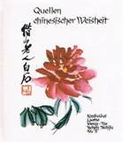 Quellen chinesischer Weisheit. Luxusausgabe Books
