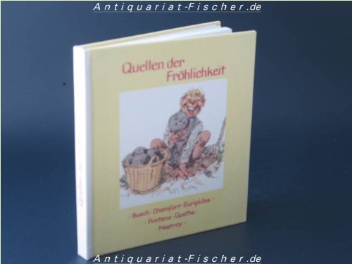 Quellen der Fröhlichkeit: Gedanken u. Gedichte Living & Furnishing
