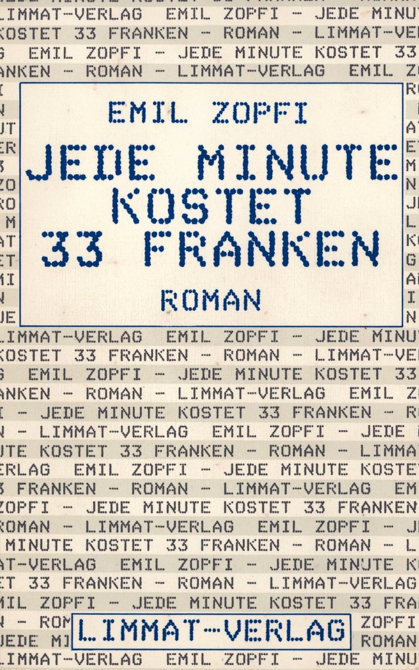 Jede Minute Kostet 33 Franken Contemporary literature
