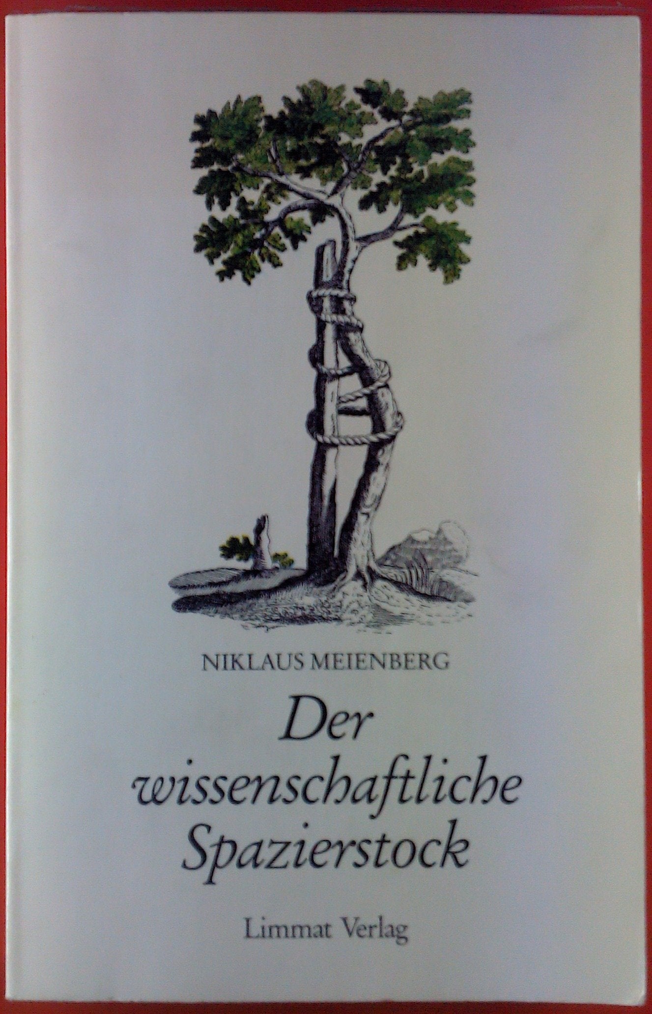 Der wissenschaftliche Spazierstock: Neue Reportagen Essays & Short Stories