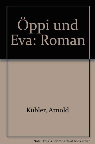 Öppi und Eva: Roman Books