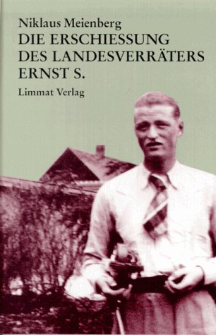 Die Erschiessung des Landesverräters Ernst S. Contemporary literature