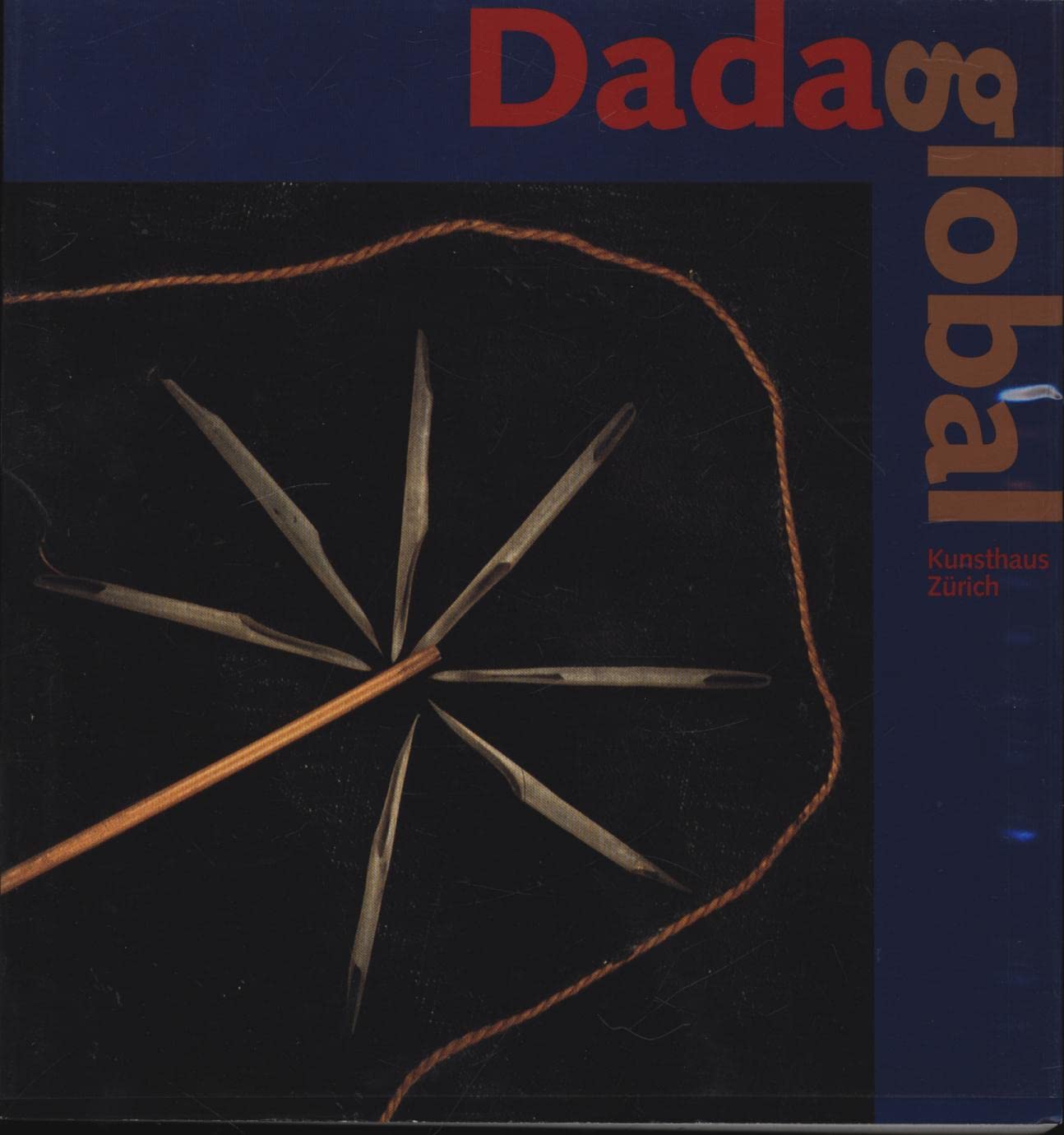 Dada global: Die Dada-Sammlung des Kunsthaus Zürich Film, Art & Culture