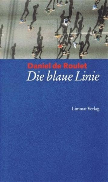 Die blaue Linie Contemporary literature