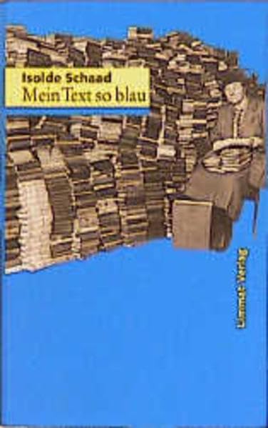 Mein Text so blau: Der Sound der Literatur. Essays, Stories und Dramen vom Tatort Essays & Short Stories