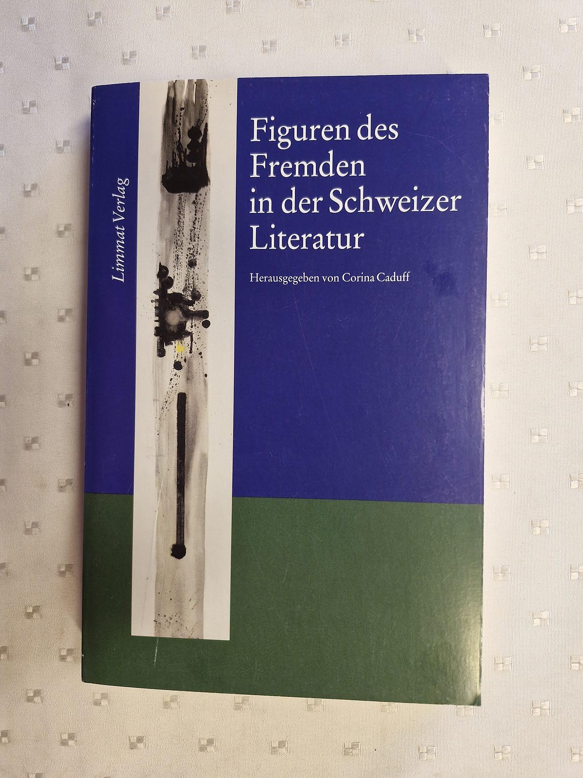 Figuren des Fremden in der Schweizer Literatur Books