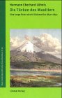 Die Tücken des Maultiers: Eine lange Reise durch Südamerika 1850-1853 Law
