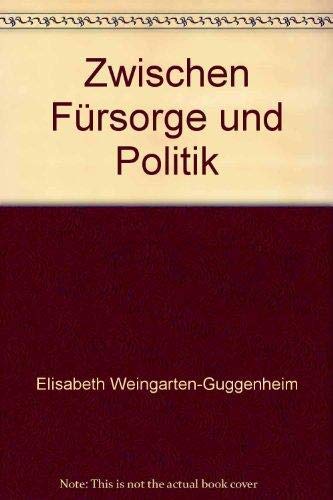 Zwischen Fürsorge und Politik: Geschichte des Bundes Schweizerischer Jüdischer Frauenorganisationen Professional & Reference Books