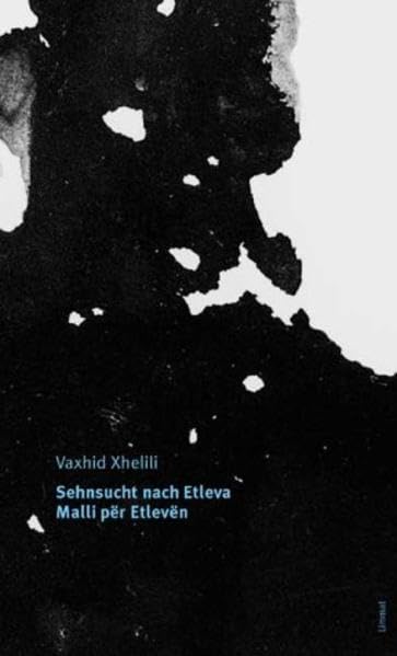 Sehnsucht nach Etleva / Malli per Etleven. Gedichte Albanisch/Deutsch Poetry
