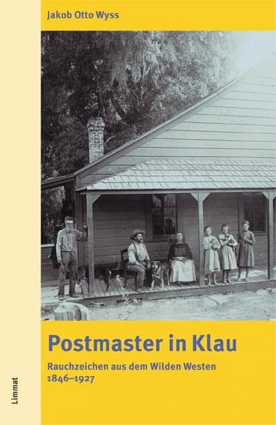 Postmaster in Klau: Rauchzeichen aus dem Wilden Westen 1846-1927 (Das volkskundliche Taschenbuch) Law