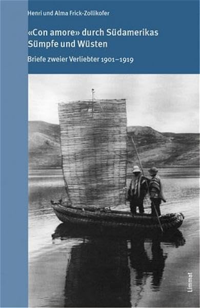 "Con amore" durch Südamerikas Sümpfe und Wüsten: Briefe zweier Verliebten 1901-1919 (Das volkskundliche Taschenbuch) Law