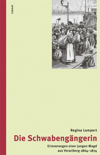 Die Schwabengängerin: Erinnerungen einer jungen Magd aus Vorarlberg 1864-1874 (Das volkskundliche Taschenbuch) Law