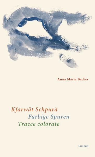 Farbige Spuren. Kfarwät Schpurä. Tracce colorate book