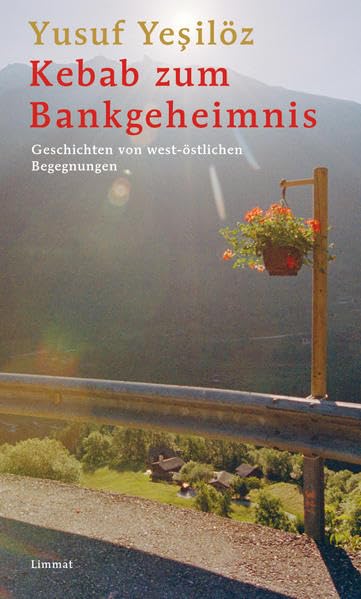 Kebab zum Bankgeheimnis Essays & Short Stories
