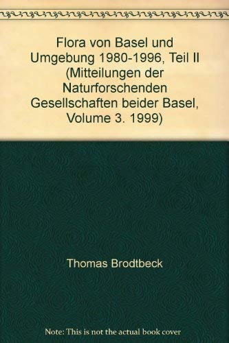 Flora von Basel und Umgebung - 1980-1996 (Teil 2, Vol. 3) Books