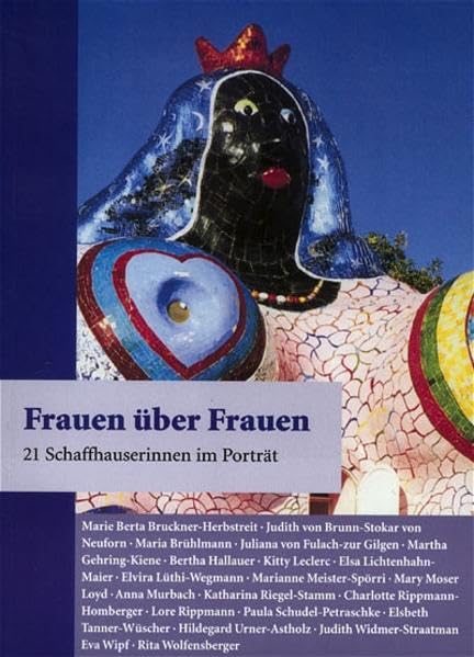 Frauen über Frauen: 21 Schaffhauserinnen im Porträt Books