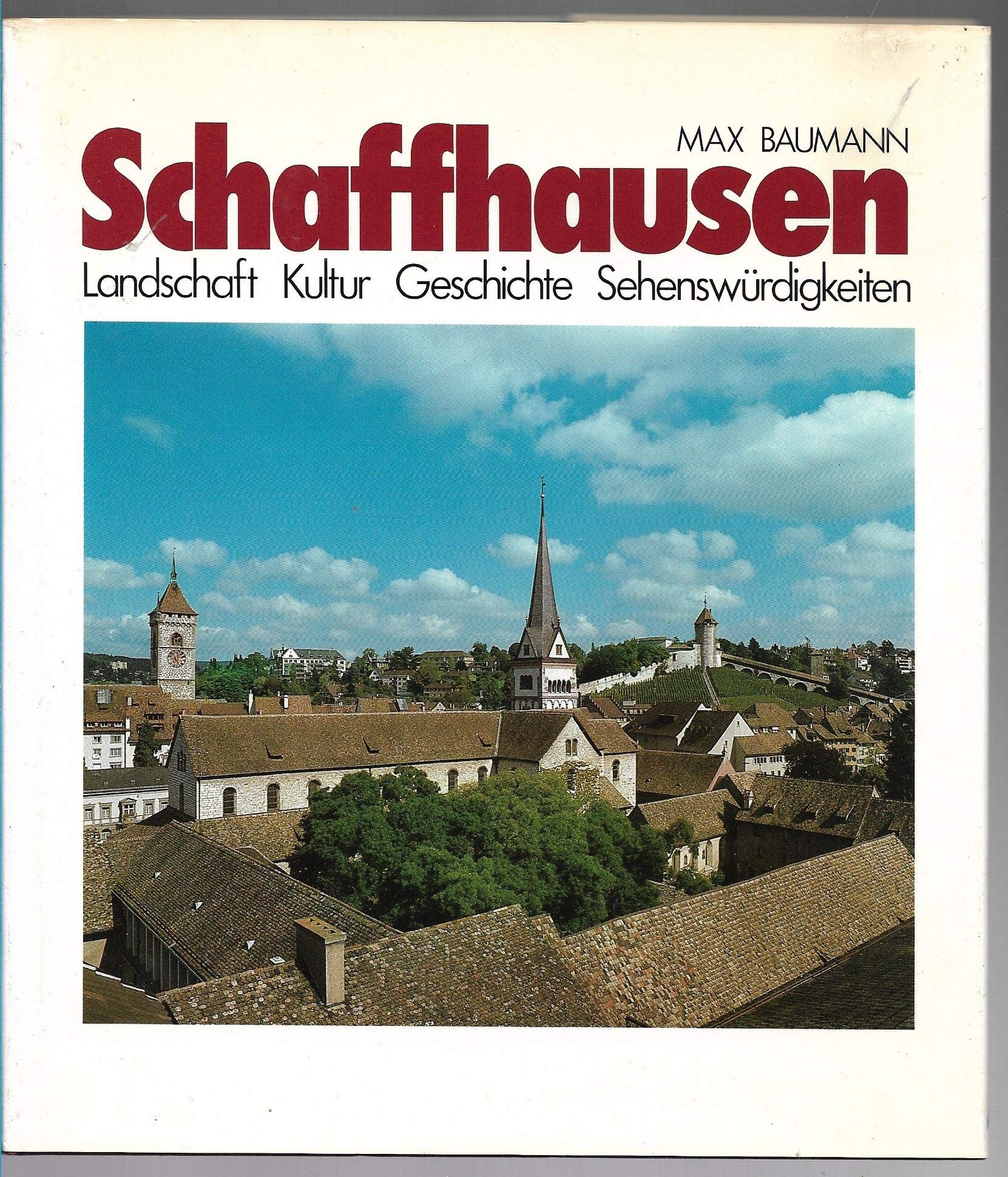 Product Image: Schaffhausen: Geschichte, Landschaft, Kultur