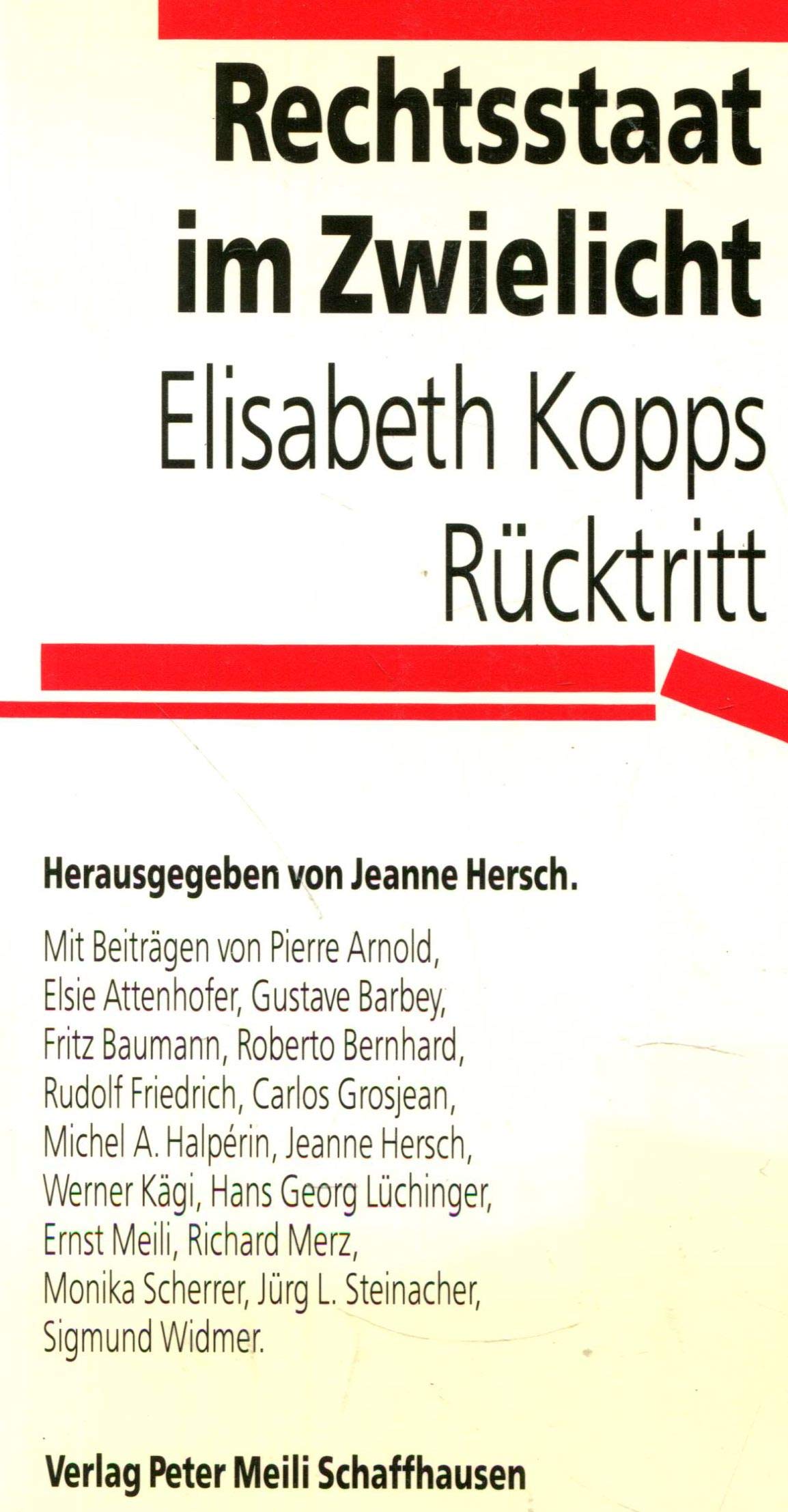 Rechtsstaat im Zwielicht: Elisabeth Kopps Rucktritt (German Edition) Books