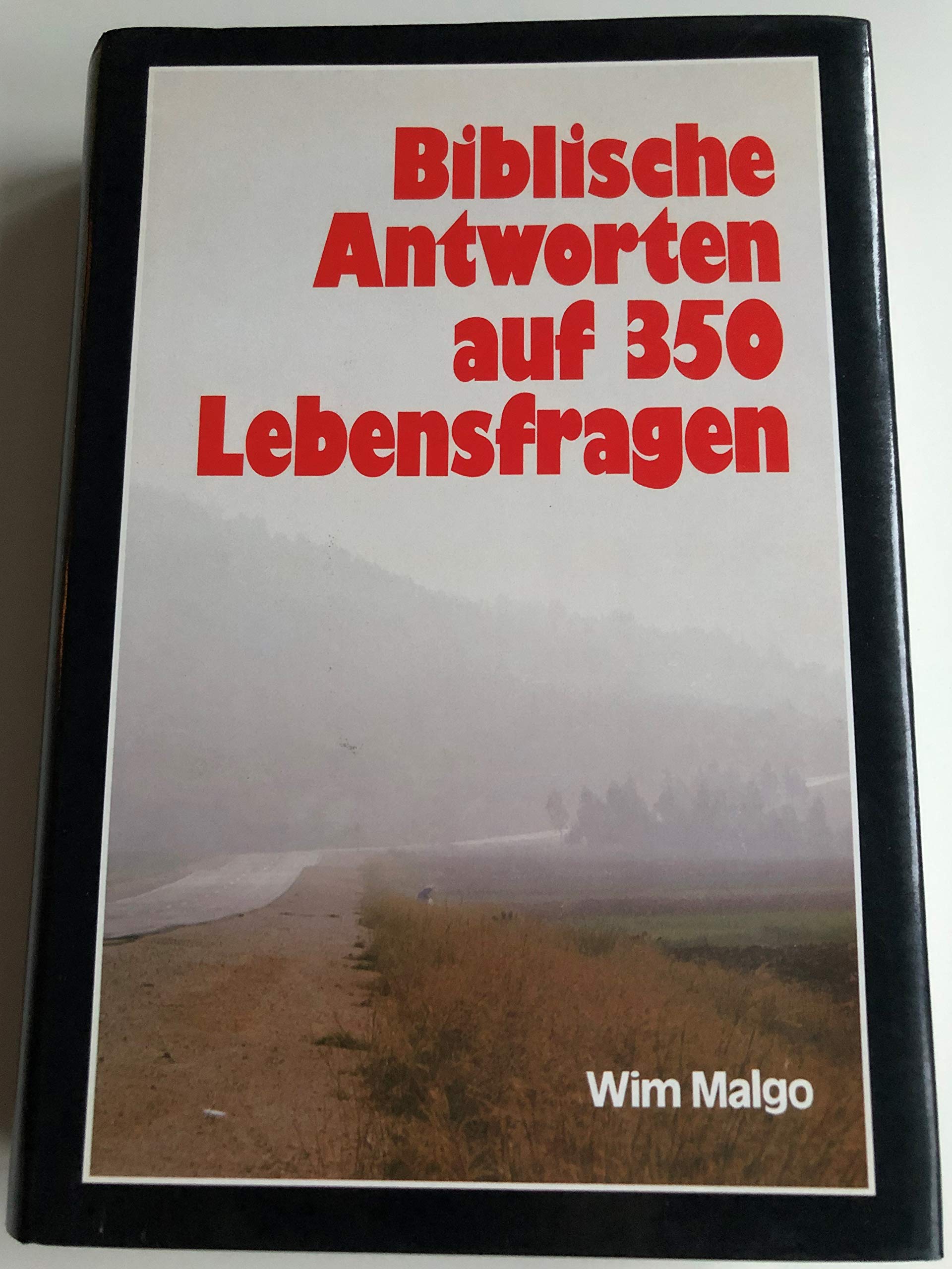 Biblische Antworten auf 350 Lebensfragen Books