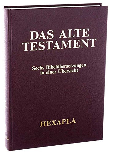 Das Alte Testament - Sechs Bibelübersetzungen in eriner Übersicht - Jesaja bis Malechi, 4. Band Books